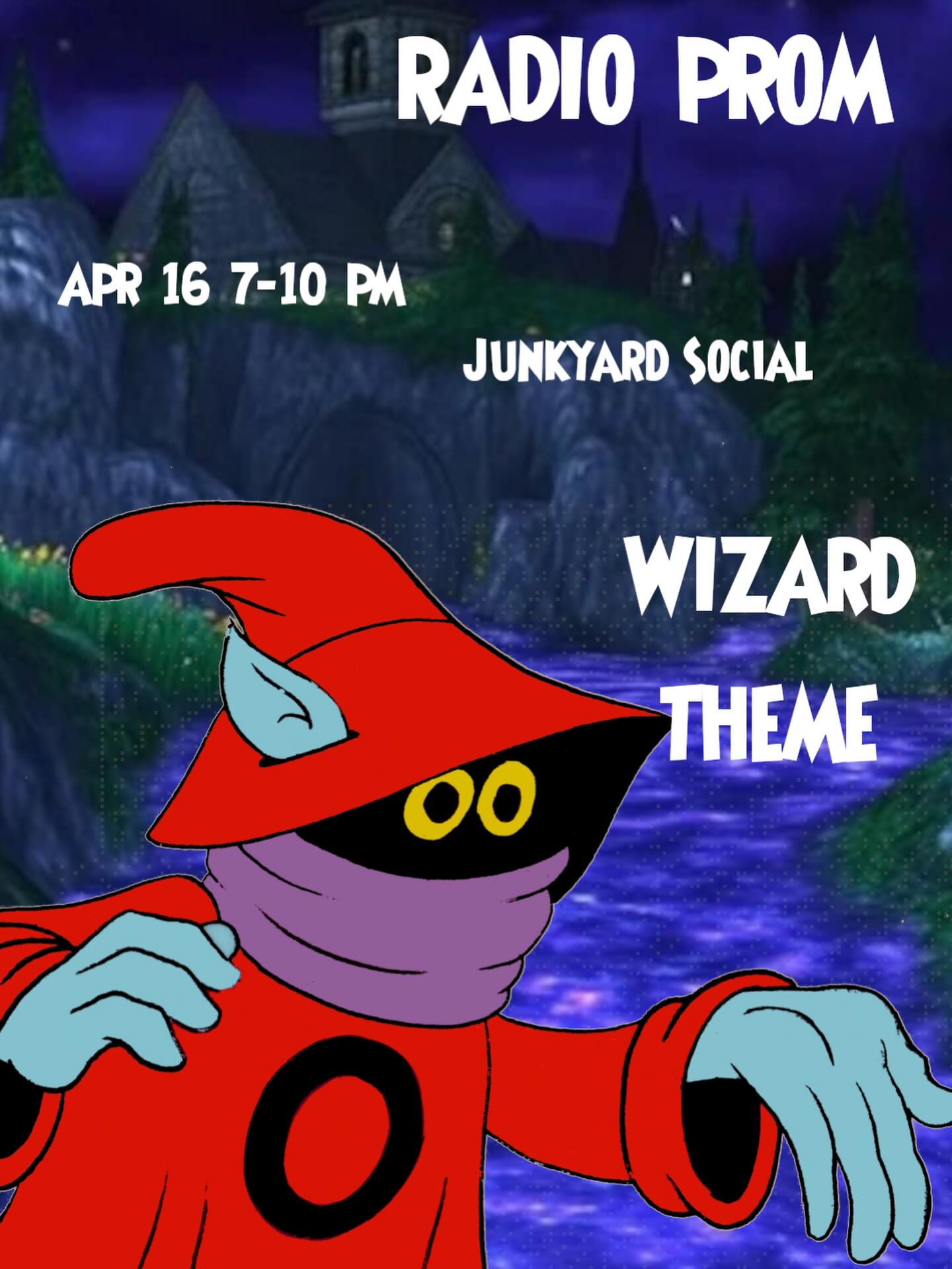 A magical reminder! Wizard prom will be on Thursday April 16th! We are having this night of wizardry at Junkyard Social Club! Join us and cast a spell!