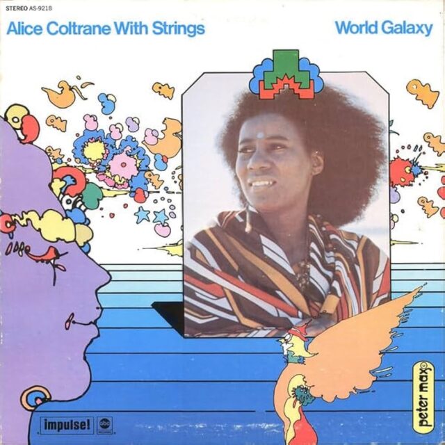 NEXT WEEK IN ALBUM CLUB: World Galaxy by Alice Coltrane! As always, we’ll be meeting Tuesday at 5:00 PM to discuss