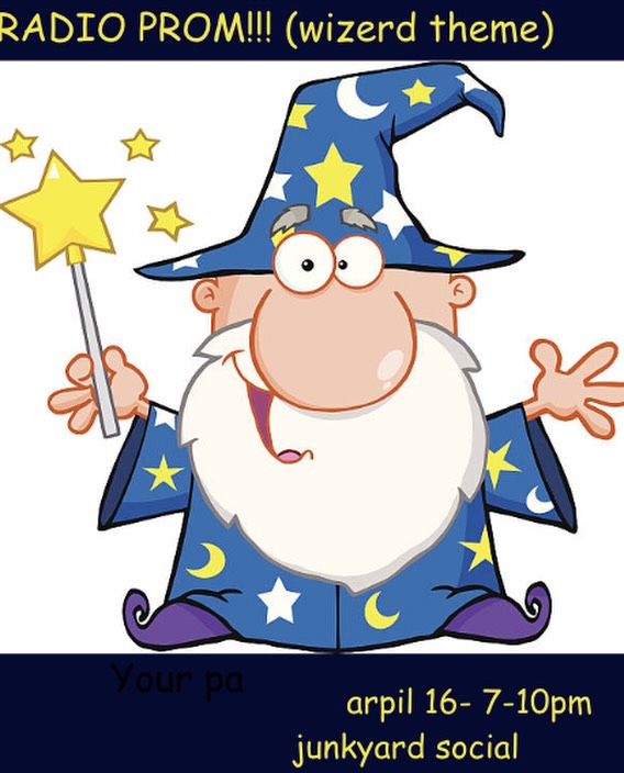 Come one, come all, and join us for Wizerd Prom on Arpil 16 at Junkyard Social in Boulder! It's sure to be a night of magic! (sorry about the spelling, a good wizerd doesn't spell correctly)