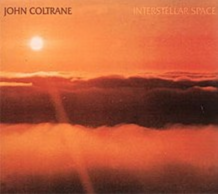 Blast from the Past: John Coltrane “Interstellar Space”