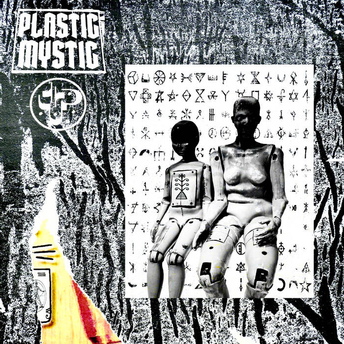 The Psychedelic Post-Punk Paranoia of Plastic Mystic
